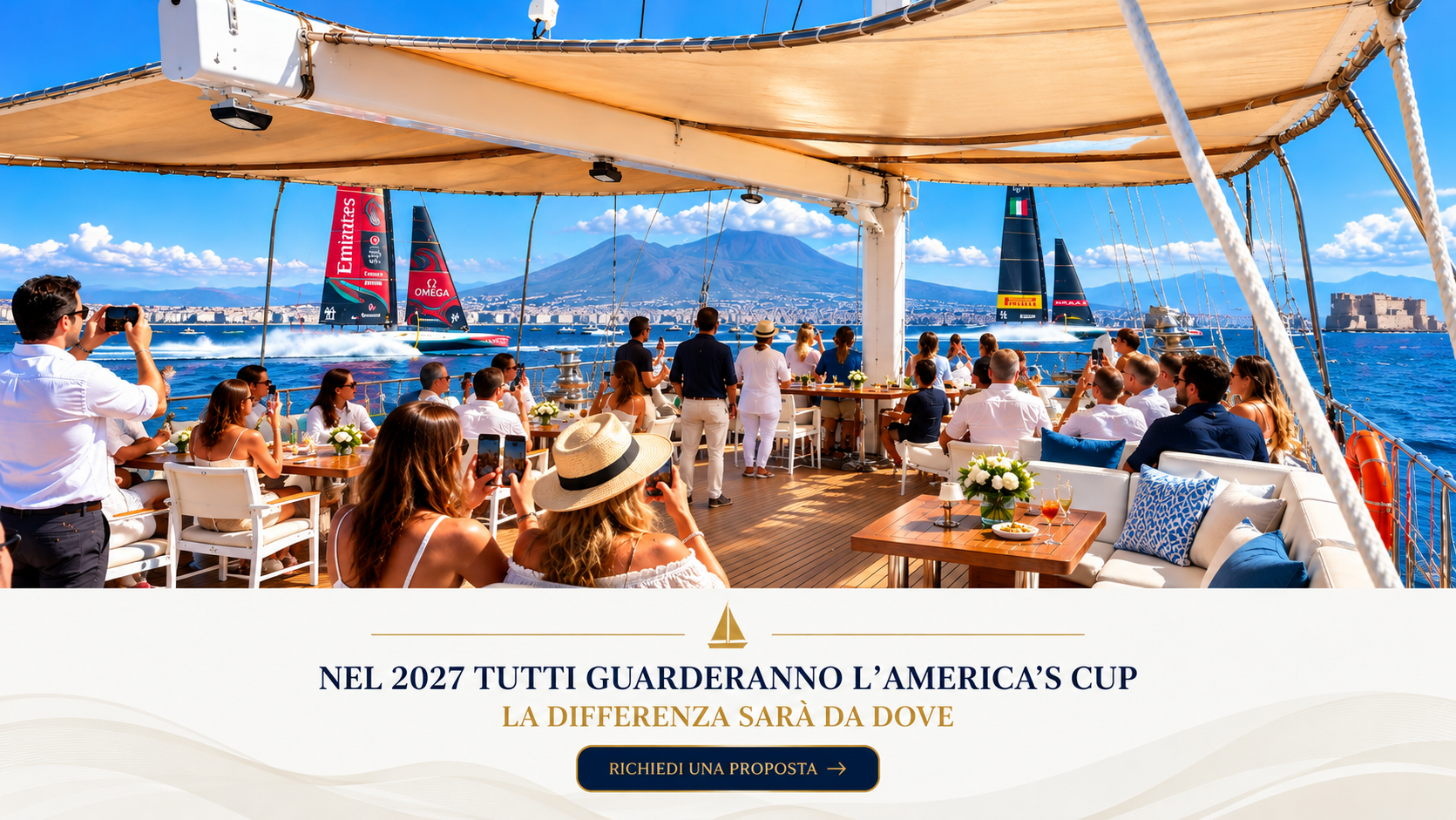Ospiti a bordo del Veliero Tortuga assistono alla regata nel Golfo di Napoli con invito a richiedere una proposta